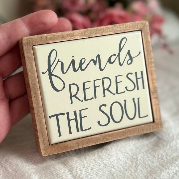 3/$15 “Friends Refresh The Soul" Mini Box Sign Primitives by Kathy - Picture 4 of 4